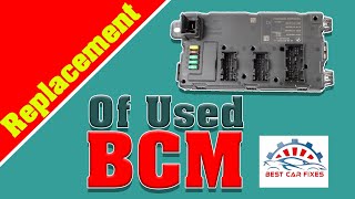 Replacement Of Used Bcm Nissan Infinit What You Need To Do