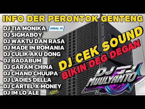 SATU JAM DJ CEK SOUND TIA MONIKA | INFO GLER PERONTOK GENTENG BIKIN DEG DEGAN