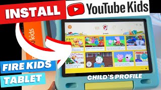 How to Install YouTube Kids on Fire Kids Tablet Child’s Profile - WORKS!  (Step by Step)