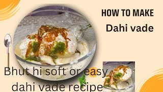 dahi vada recipe😋