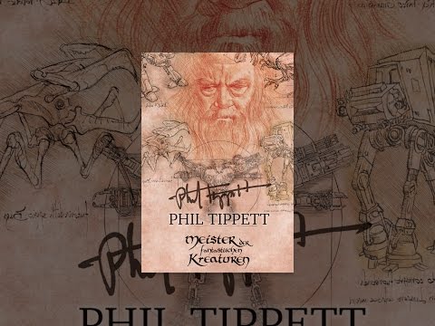 Phil Tippett - Meister der fantastischen Kreaturen