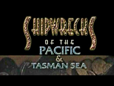 SHIPWRECKS of the Pacific and Tasman Sea 4