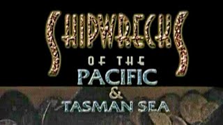 SHIPWRECKS of the Pacific and Tasman Sea 4