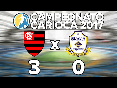 Flamengo 3 x 0 Macaé - 2ª Rodada - Campeonato Carioca 2017