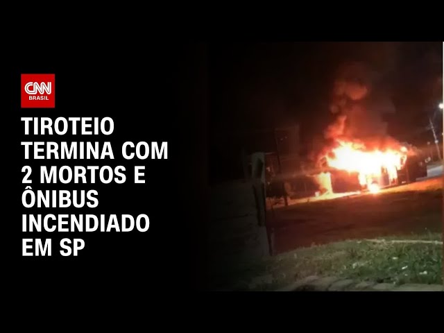 Dois homens morrem e um ônibus é incendiado após confronto com a PM | AGORA CNN