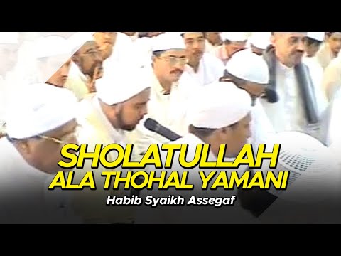 Habib Syech Assegaf - Sholatullah 'Ala Thohal Yamani ( Lirik )