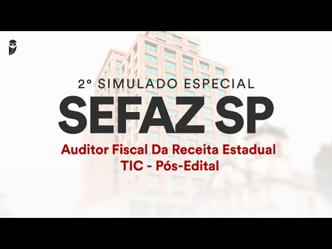 2° Simulado Especial SEFAZ SP - Auditor Fiscal da Receita Estadual - TIC - Pós-Edital - Correção