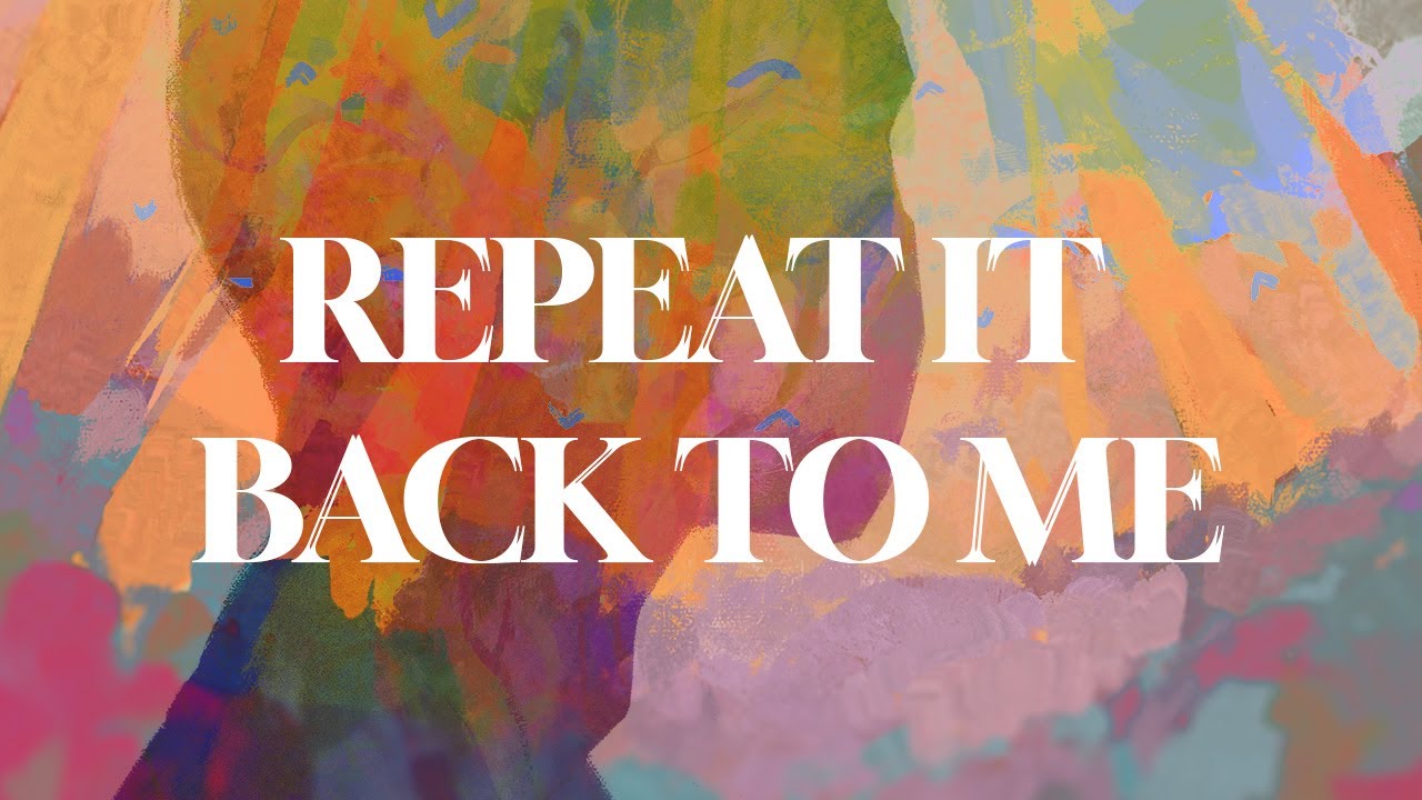 Video trailer for Repeat It Back To Me