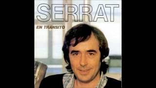 Joan Manuel Serrat - No hago otra cosa que pensar en ti