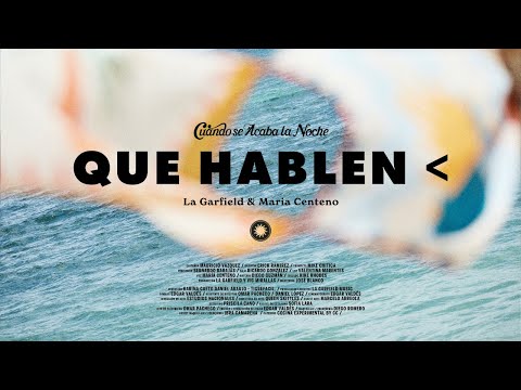 La Garfield & Maria Centeno - QUE HABLEN (Video Oficial)