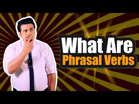 English Phrasal Verbs Explained: Improve Your Language Skills Today!