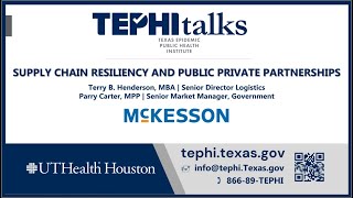 TEPHI Talks - McKesson: Supply Chain Resiliency and Public Private Partnerships