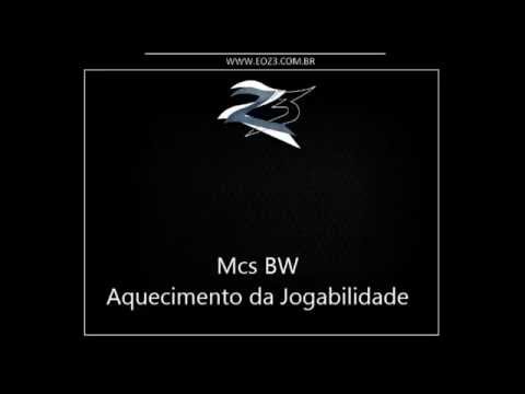 Mcs BW - Aquecimento da Jogabilidade [DJ DN DE CAXIAS]