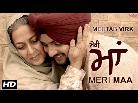 Mehtab Virk : Meri Maa (ਮੇਰੀ ਮਾਂ) ● Mother's Day ● Desi Routz ● Latest Punjabi Song 2016 ● SagaHits