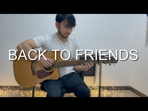 Sombre - Back To Friends - Fingerstyle Guitar Cover + TABS