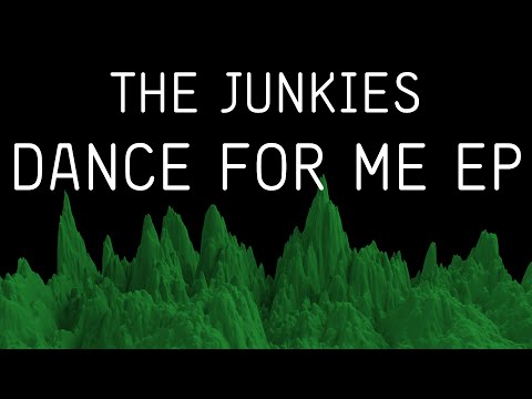 Dance For Me / Angst - Dance For Me EP - The Junkies