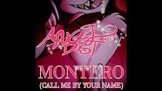 [MUSIC] &#39;MONTERO (Call Me By Your Name)&#39; (Angel Dust Cover Ver.) (ONE YEAR SPECIAL)