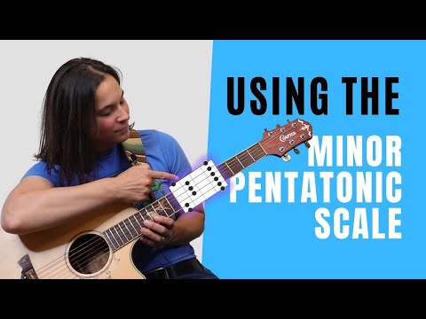 HOW TO USE The Minor Pentatonic Scale on the Guitar