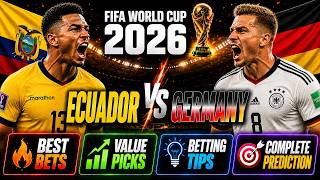 Ecuador vs Germany Preview & Prediction 2026 | FIFA World Cup Group E, Best Odds & Picks 🏆