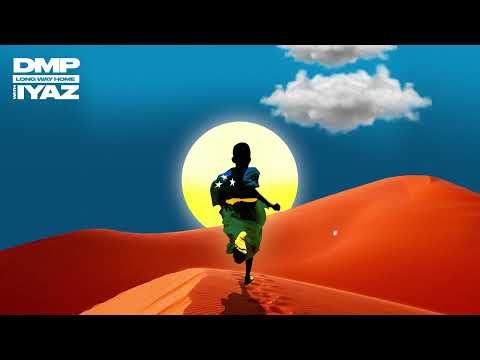 DMP x Iyaz  - Long Way Home (Official Audio)