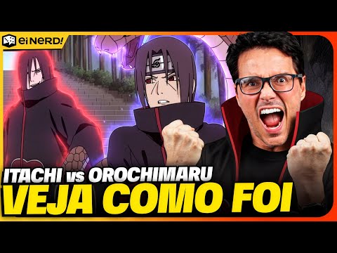 VEJA COMO FOI: ITACHI VS OROCHIMARU! PRODÍGIO VS SENNIN LENDÁRIO