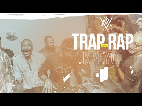 🔥TRAP & RAP KREYÒL MIX 2020 | VALMIX THE KING