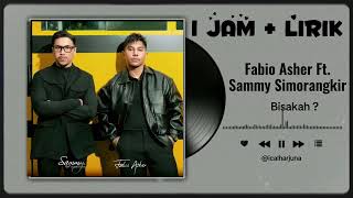 Download lagu 🎶 Sammy Simorangkir feat. Fabio Asher – Bisakah (1 Jam) 🎶 mp3