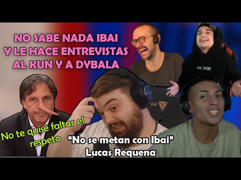 “NO SE METAN CON IBAI” - Lucas Requena | Feat. IBAI,  COSCU, GONCHO, XOKAS Y GUSTAVO LÓPEZ