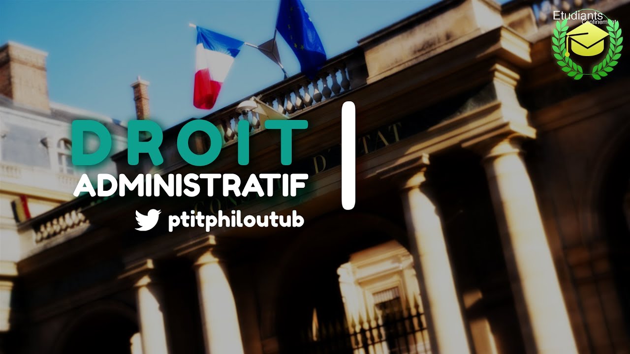 DROIT ADMINISTRATIF (La justice administrative, compétence et contrôle du juge) #1 @ptitphiloutub