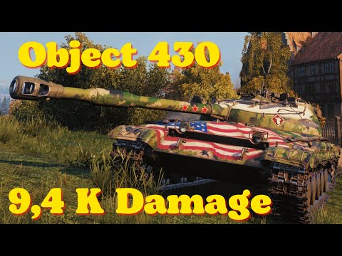 World of tanks Object 430 - 9,4 K Damage 4 Kills, wot replays