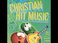 Christian Hit Music Full Album