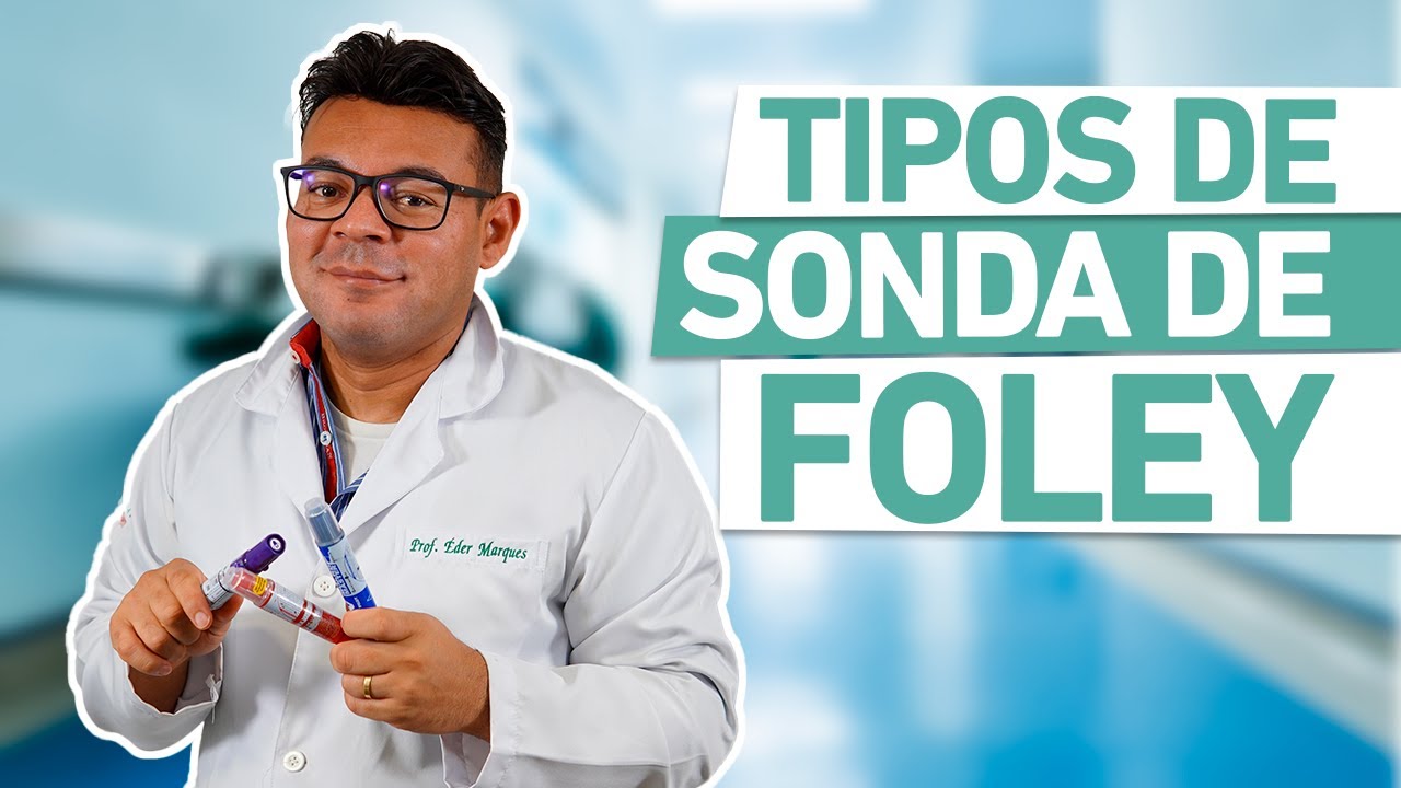TIPOS de SONDA de FOLEY