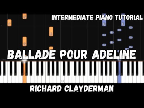 Richard Clayderman - Ballade Pour Adeline (Intermediate Piano Tutorial)