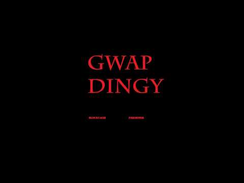 Gwap Dingy - SWAG Featuring Ced Curtis Prod. D.Maejor