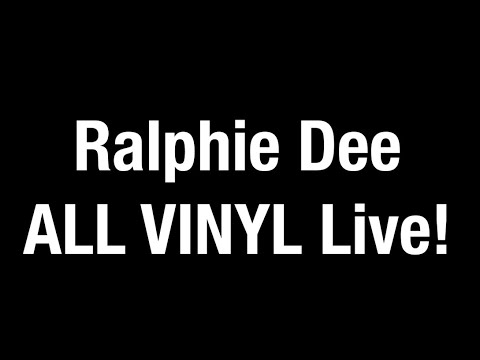 Ralphie Dee ALL VINYL DISCO! 4_22_23