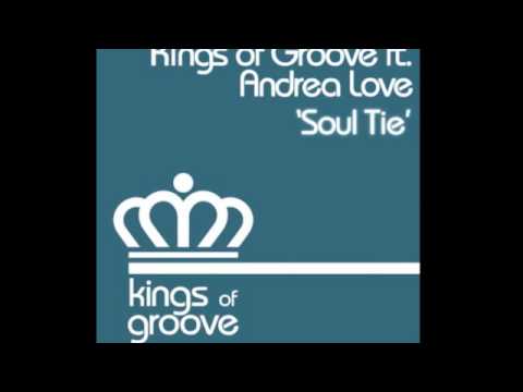 Kings of Groove feat. Andrea Love - Soul tie ( classic mix )