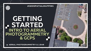 Intro to Aerial Photogrammetry & Ground Control Points (GCPs) - Getting Started | PixElement