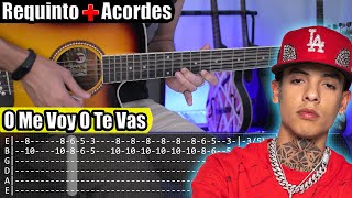 O Me Voy O Te Vas - Natanael Cano - Requinto + Acordes | TABS | Tutorial Guitarra