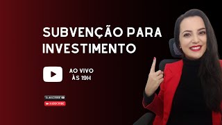 Subvenção para Investimento