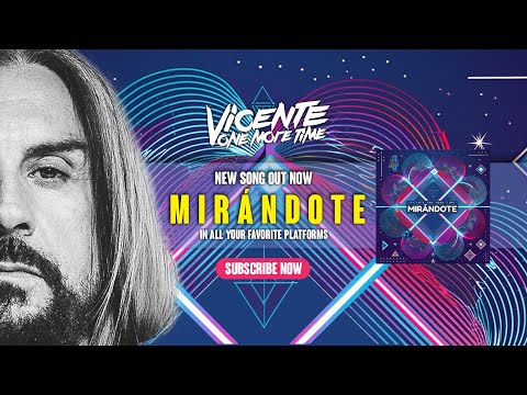 MIRÁNDOTE – Vicente One More Time (Official Music Video)