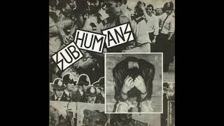 Subhumans – Reason For Existence 7"