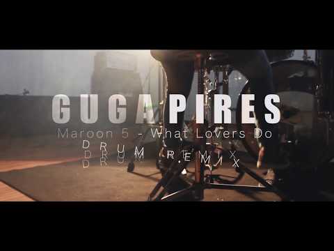 Drum Remix by Guga Pires  (11 year old Drummer) Maroon 5 - What Lovers Do ft. SZA