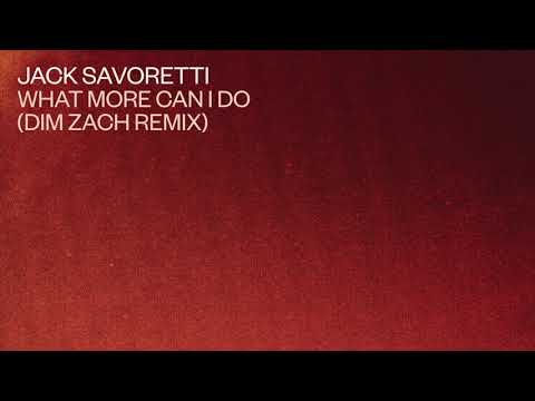 Jack Savoretti - What More Can I Do (Dim Zach Remix)