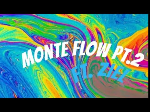 LIL MONTE-MonteFlowPt.2(Official Audio) ft. ZIEL