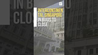 Download lagu InterContinental Singapore in Bugis to close mp3