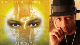 BIRDSEYE  - The Tony Rich Project - 1998