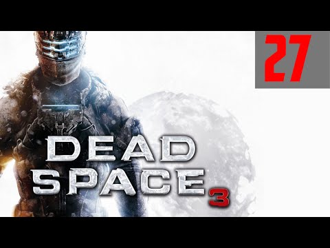 Zagrajmy w "Dead Space 3" 27 - [Gameplay PL / Let's Play PL]