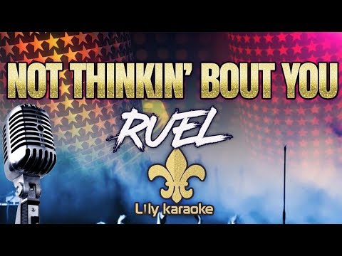 Ruel - Not Thinkin&#39; Bout You (Karaoke Version)