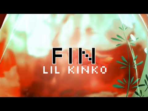 Lil Kinko - Fin [Official Audio]