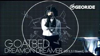 GOATBED「DREAMON DREAMER」Music Video